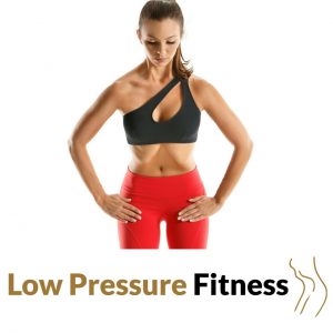 LOW PRESSURE FITNESS